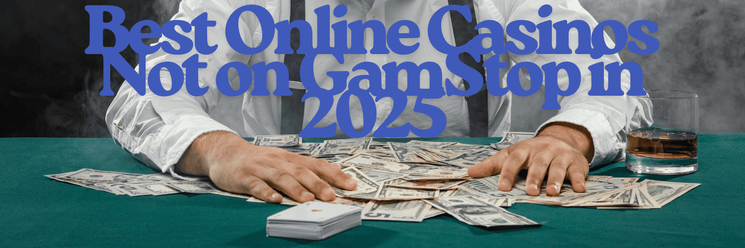 Discovering Not on Gamstop Casinos A Comprehensive Guide 545498500